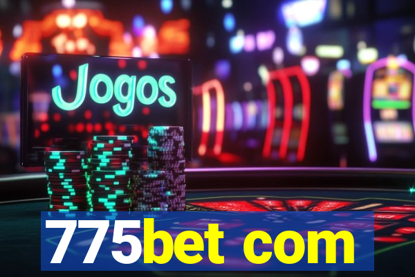 775bet com